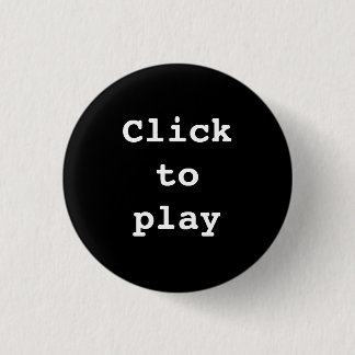 Klicken, zum der Neuheit zu spielen Button