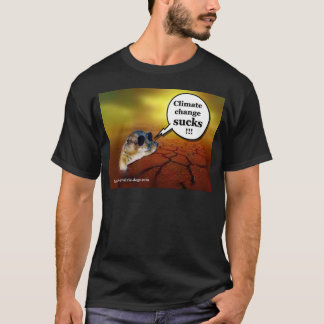 Klimaänderung ist zum Kotzen! T-Shirt