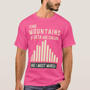 Klimaangriff - die Berge von Daten rufen T-Shirt