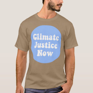 Klimaschutz jetzt2 T-Shirt