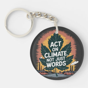 Klimaschutz, nicht nur Worte Schlüsselanhänger
