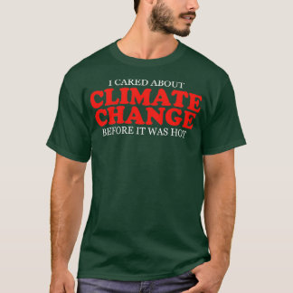 Klimaschutz - Umwelt verleiht Erwärmung T-Shirt