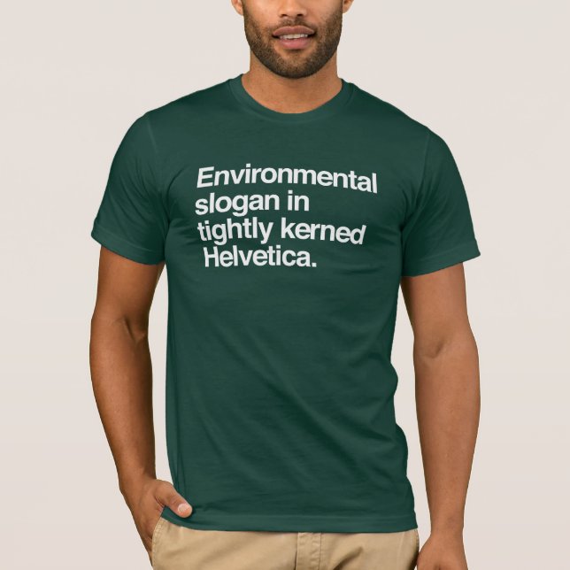 Klimaslogan-Entwurf - Helvetica T-Shirt (Vorderseite)