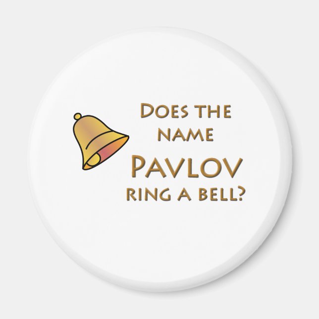 Klingelt der Name Pavlov eine Glocke? Magnet (Vorne)