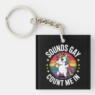 Klingt Gay Ich Bin Dabei Einhorn Regenbogen LGBTQ Schlüsselanhänger