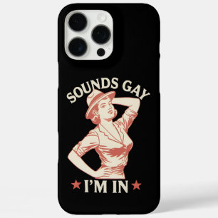 Klingt Gay Ich Bin In Lesbischer Cowgirl Howdy LGB iPhone 16 Pro Max Hülle