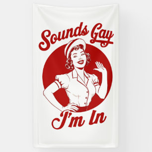 Klingt Gay Ich Bin Vintage Lesbische Cowgirl Howdy Banner