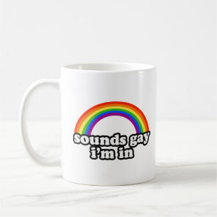 Klingt schwul, ich bin dabei kaffeetasse