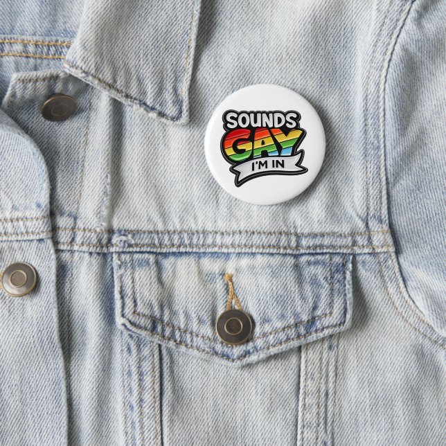 Klingt schwul, ich bin im Regenbogen-Stolz-Rund Button (Beispiel)