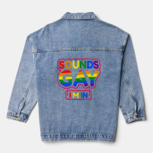 Klingt schwul Ich bin in 7 Jeansjacke
