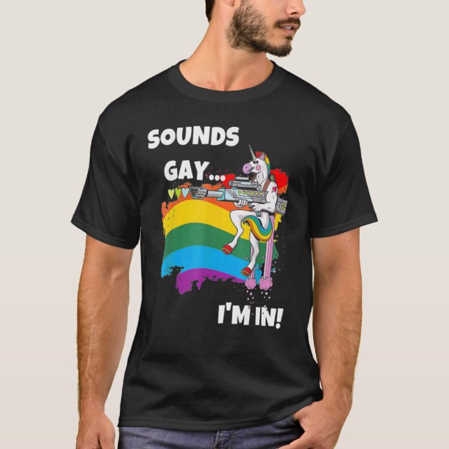 Klingt schwul Ich bin in einem Monat mit lgbt-Stol T-Shirt (Vorderseite)
