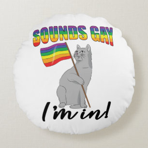 Klingt schwul, ich bin in Katze Rundes Kissen
