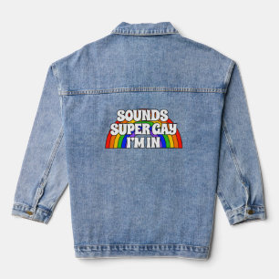 Klingt Super Gay. Ich bin da. Jeansjacke