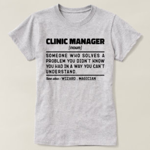 Klinikmanager Noun Hospital Admin Sarcastic Zitat T-Shirt