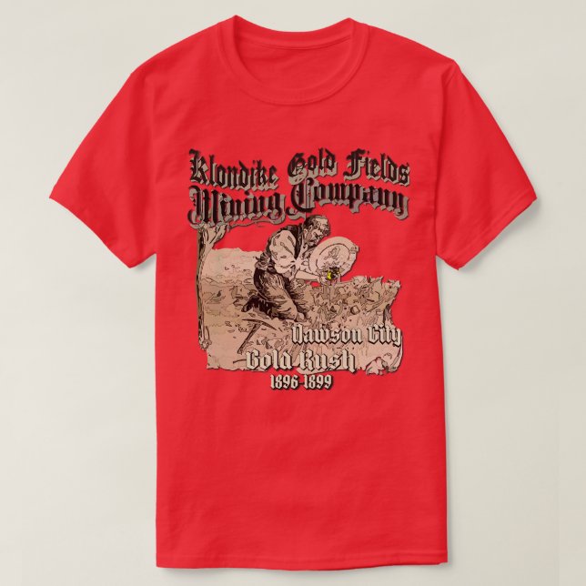 Klondike Gold Rush 1896 T-Shirt (Design vorne)