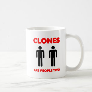 Klone sind Leute Zwei Lustiger Becher Tasse
