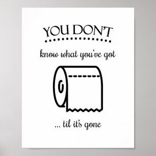 Klopapier ist weg Lustige Badezimmer-Kunst Poster