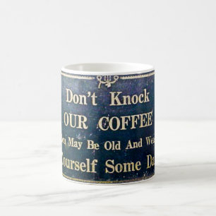 Klopf nicht an unser Cofee Vintage Lustiges Schild Kaffeetasse