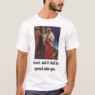 klopfen Sie, klopfen Sie und es ist an Sie T-Shirt