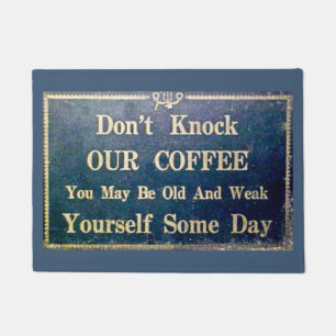 Klopfen Sie nicht unsere lustige Kaffee-Vintage Fußmatte