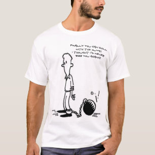 Klotz am Bein T-Shirt