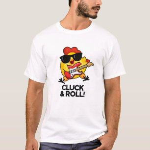 Kluck and Roll Funny Rock'n'Roll Chicken Puff T-Shirt