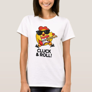 Kluck and Roll Funny Rock'n'Roll Chicken Puff T-Shirt