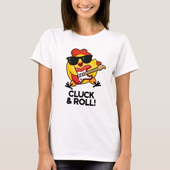 Kluck and Roll Funny Rock'n'Roll Chicken Puff T-Shirt (Vorderseite)