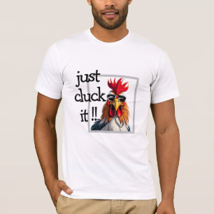Klucken Sie es einfach, Funny Rooster Wordplay Shi T-Shirt