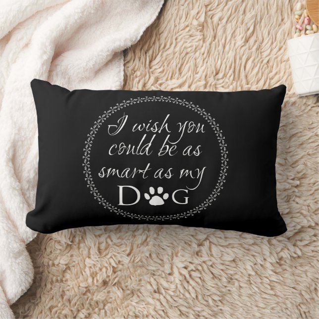 Klug als mein Hund Lumbar Kissen (Decke)