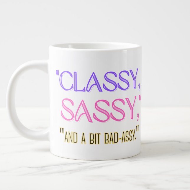 "Klug, sauber und ein bisschen schlecht." Jumbo-Tasse (Links)