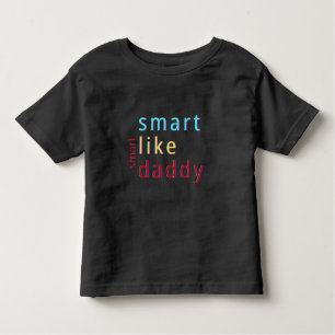 Klug wie Daddy Kleinkind Kleinkind T-shirt