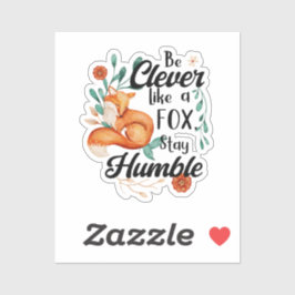 Klug wie Fox, Humble, Süße Tier Motivierend Aufkleber