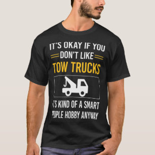 Kluge Menschen schleppen LKW T-Shirt