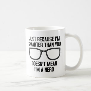 Kluge Menschen sind keine Nerds Lustiger Becher Kaffeetasse