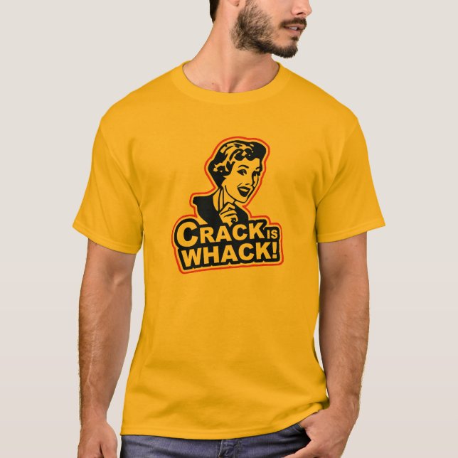 Knacken Sie den Wack T-Shirt (Vorderseite)