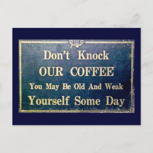 Knacken Sie nicht unseren Kaffee Vintage Signage d Postkarte