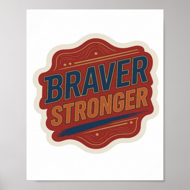 Knackiges Blau BRAVER STÄRKER Statement-Design Poster (Vorne)