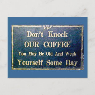 Knallen Sie unseren Kaffee nicht - Vintage Beschri Postkarte
