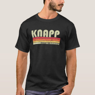 Knapp Surname Funny Retro Vintage 80s 90s Birthday T-Shirt