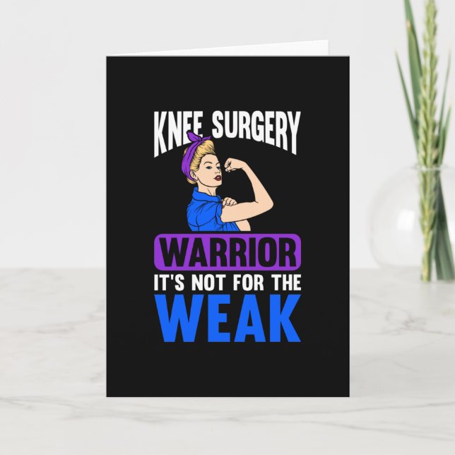 Knee Replacement It's Not For The Weak Karte (Vorderseite)