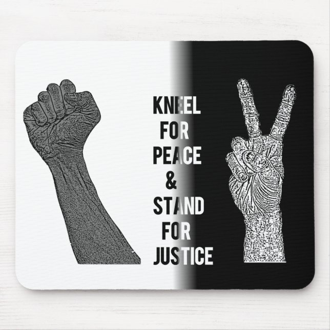 Kneel für Frieden und Stand der Gerechtigkeit Mousepad (Vorne)