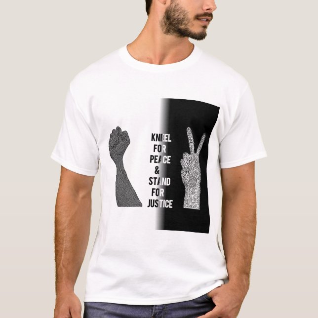 Kneel für Frieden und Stand der Gerechtigkeit T-Shirt (Vorderseite)