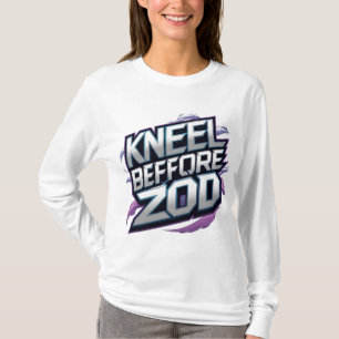 Kneel vor Zod T - Shirt - Fett-Power-Anweisung