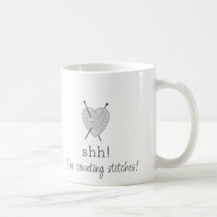 Knetend Shh! Ich zähle Nähte mit lustiger Tasse