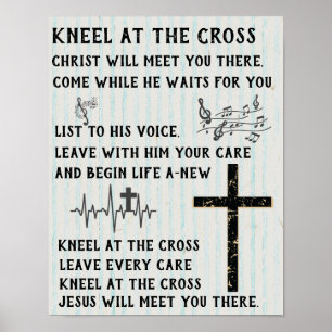Knie am Kreuz - Christlich Poster