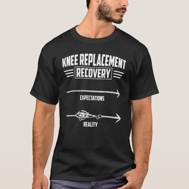 Knie-Ersatz-Operation Erholung Joint Replacement T-Shirt (Vorderseite)