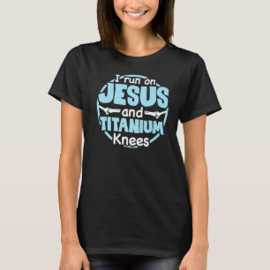 Knie-Ersatz-Operation Erholung T-Jesus T-Shirt
