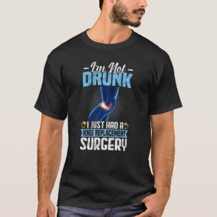 Knie Operation Ich hatte gerade einen Knie-Ersatz- T-Shirt