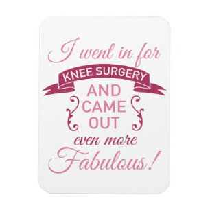 Knie-Operation noch fabelhaft Magnet